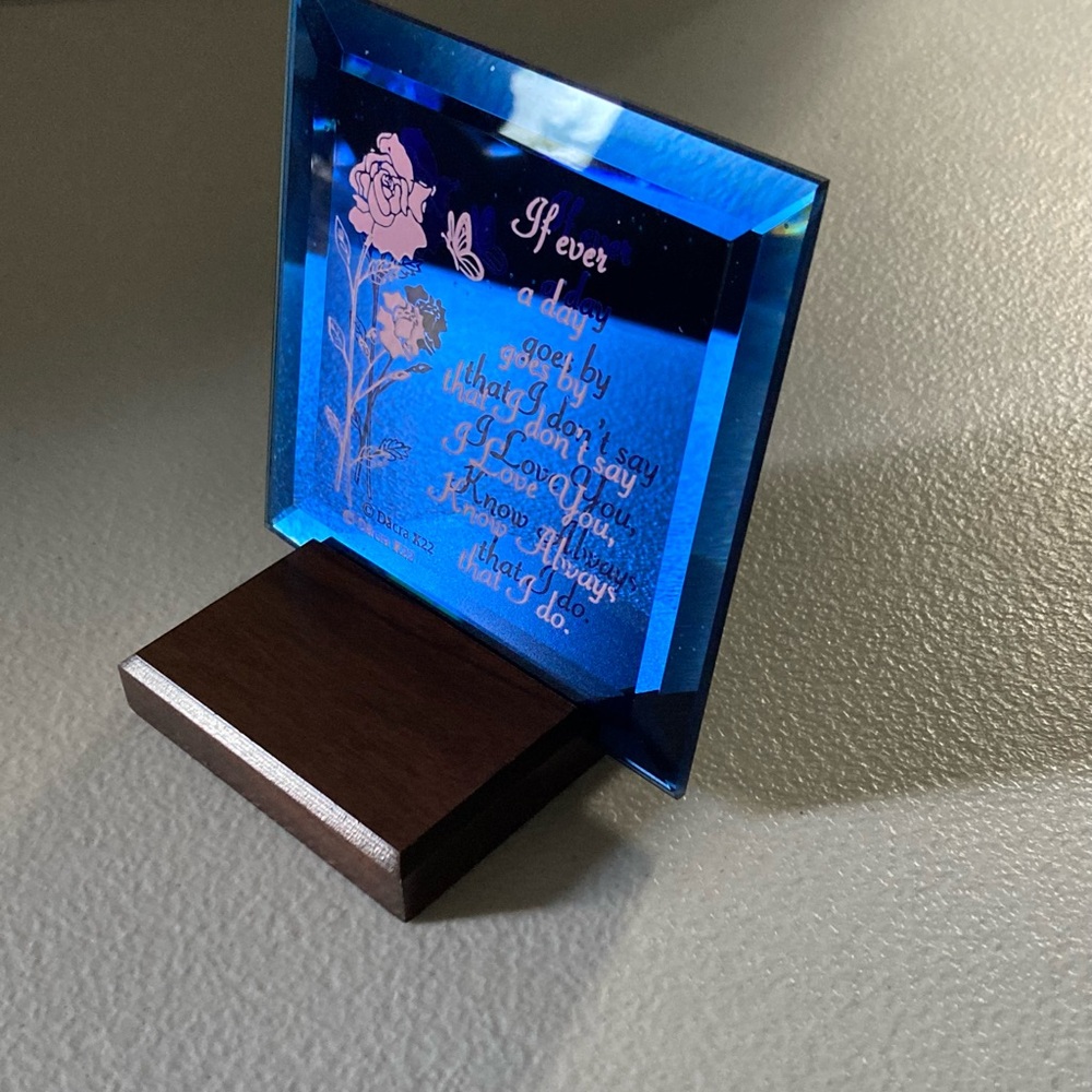 Table or Shelf Decoration If Ever a Day Goes By That I Don’t Say I Love You